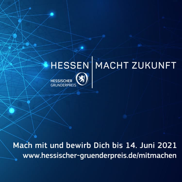 Hessischer Gründerpreis – bewirb Dich bis 14. Juni 2021