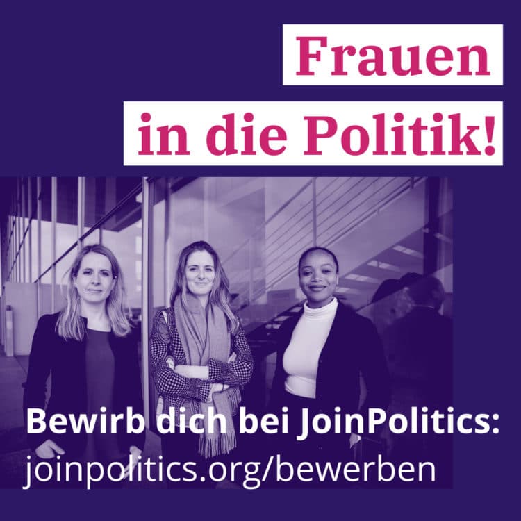 Jetzt bei JoinPolitics bewerben - Frauen in die Politik!