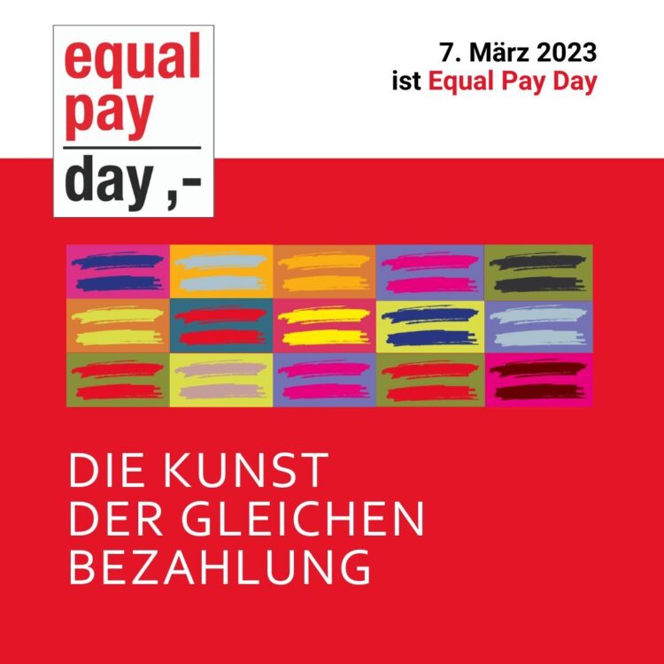 Equal Pay Day 2023 "Die Kunst der gleichen Bezahlung"